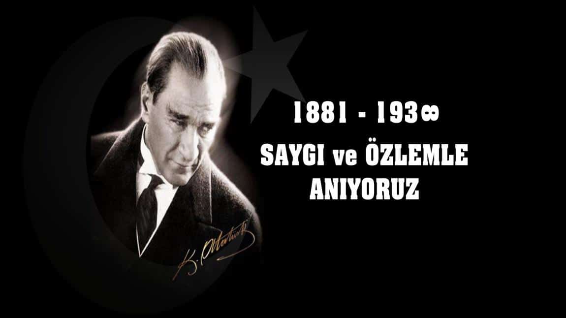 Gazi Mustafa Kemal Atatürk'ün aramızdan ayrılışının 85. yıl anma töreni 